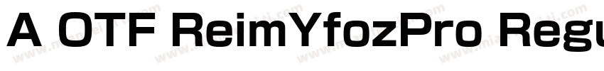 A OTF ReimYfozPro Regular字体转换